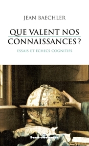 Que valent nos connaissances?