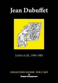 LETTRES A J.B. - 1946-1985