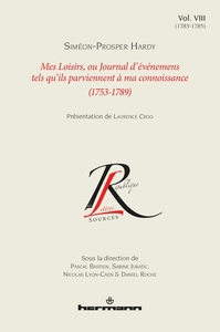 Mes loisirs ou Journal d'événemens tels qu'ils parviennent à ma connoissance (1753-1789), Volume 8