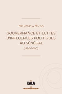Gouvernance et luttes d'influences politiques au Sénégal