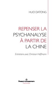 Repenser la psychanalyse à partir de la Chine