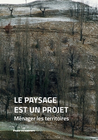 Le paysage est un projet