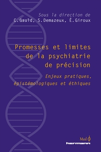 Promesses et limites de la psychiatrie de précision