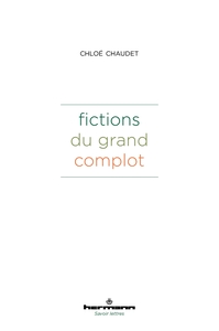 FICTIONS DU GRAND COMPLOT