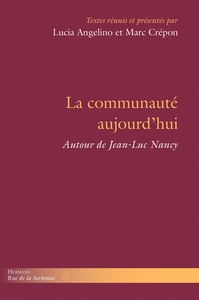 LA COMMUNAUTE AUJOURD'HUI - AUTOUR DE JEAN-LUC NANCY