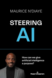 STEERING AI - HOW CAN WE GIVE ARTIFICIAL INTELLIGENCE A PURPOSE?