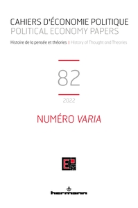 CAHIERS D'ECONOMIE POLITIQUE N  82 - NUMERO VARIA