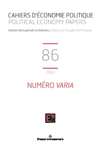 CAHIERS D'ECONOMIE POLITIQUE N 86 - NUMERO VARIA