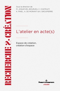 L'atelier en acte(s)