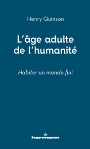 L'âge adulte de l'humanité