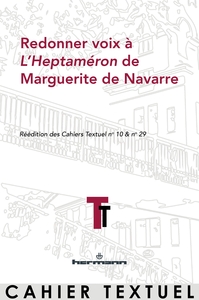 Redonner voix à L'Heptaméron de Marguerite de Navarre