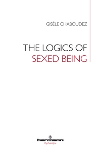 The Logics of Sexed Being