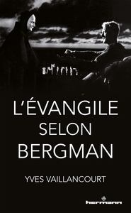 L'EVANGILE SELON BERGMAN