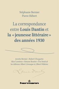 La correspondance entre Louis Dantin et la "jeunesse littéraire" des années 1930