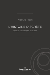 L'HISTOIRE DISCRETE - EPOQUE, CASTASTROPHE, REVOLUTION