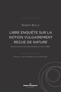 Libre enquête sur la notion vulgairement reçue de nature