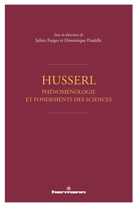 HUSSERL - LA PHENOMENOLOGIE ET LES FONDEMENTS DES SCIENCES