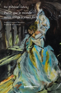 Parce que le monde nous oblige à jouer forte