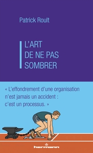 L'art de ne pas sombrer