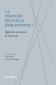 La finitude peut-elle être positive ?