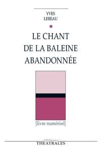 Le chant de la baleine abandonnée