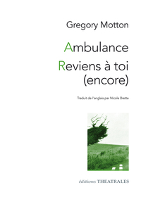 AMBULANCE REVIENS A TOI (ENCORE)