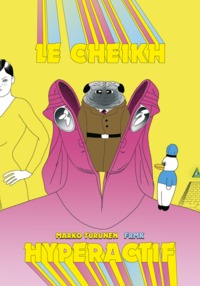 Le cheikh hyperactif