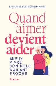 Quand aimer devient aider