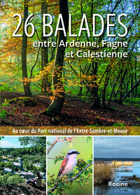 24 balades entre Ardenne, Fagne et Calestienne