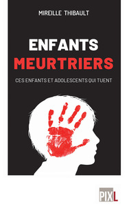 Les enfants meurtriers