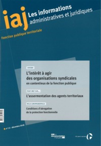 L'intérêt à agir des organisations syndicales en contentieux de la fonction pu