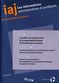 Les délits non intentionnels et la responsabilité pénale du fonctionnaire