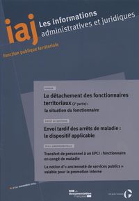 Le détachement des fonctionnaires territoriaux (2e partie) - iaj n 11-2014