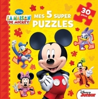 LA MAISON DE MICKEY - Mes 5 super puzzles 30 pièces