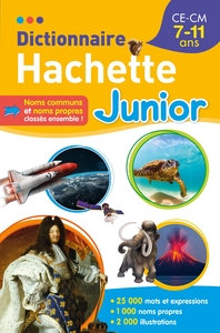 Dictionnaire CE/CM, Hachette Junior 7-11 ans