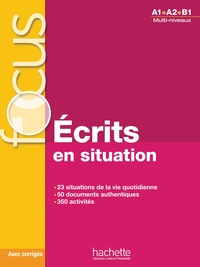 Focus - Écrits en situation