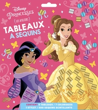 DISNEY PRINCESSES - Les Ateliers Disney - Tableaux à sequins