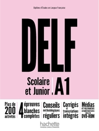DELF Scolaire et Junior - Nouvelle édition (A1)