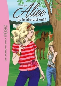 ALICE - T01 - ALICE 01 - ALICE ET LE CHEVAL VOLE