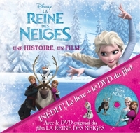 LA REINE DES NEIGES - UNE HISTOIRE, UN FILM - LIVRE DVD - DISNEY