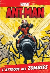 Ant man , Marvel , ROMAN ILLUSTRE