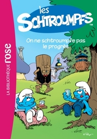 LES SCHTROUMPFS - T04 - LES SCHTROUMPFS 4 - ON NE SCHTROUMPFE PAS LE PROGRES