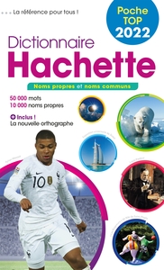 DICTIONNAIRE HACHETTE POCHE TOP 2022