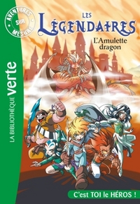 LES LEGENDAIRES - AVENTURES SUR MESURE - L'AMULETTE DRAGON