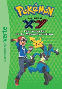 Pokémon 18 - Les secrets de la méga-évolution