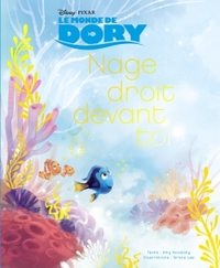 Nage droit devant toi, Le Monde de Dory, BEAU LIVRE