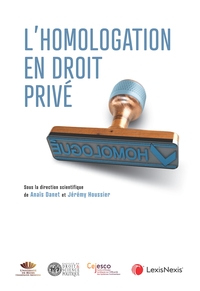 L'HOMOLOGATION EN DROIT PRIVE