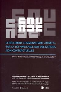 Le règlement communautaire "Rome II" sur la loi applicable aux obligations non contractuelles