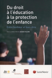 du droit a l education a la protection de l enfance entre bonheur et bien etre