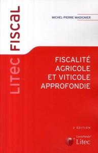 Fiscalité agricole et viticole approfondie